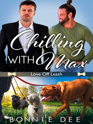 cover image of Chilling with Max